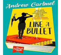 Andrew Cartmel The Paperback Sleuth - Like a Bullet Paperback Book in White Andrew Cartmel White
