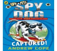 Andrew Cope Spy Dog: Captured Paperback Book Andrew Cope Multicolor