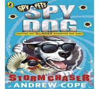 Andrew Cope Spy Dog: Storm Chaser Paperback Book Andrew Cope Multicolor