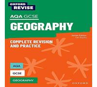 Andrew Crampton Oxford Revise: Oxford Revise: AQA GCSE Geography Complete Revision Andrew Crampton Multicolor