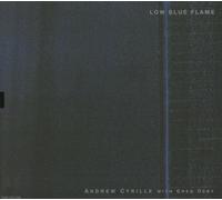 ANDREW CYRILLE - LOW BLUE FLAME