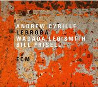 Andrew Cyrille/Wadada Leo Smith/Bill Frisell Lebroba (CD) Album (US IMPORT)