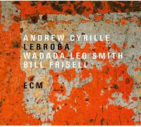 Andrew Cyrille, Wadada Leo Smith, Bill Frisell - Lebroba [VINYL]