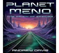 Andrew Davis Planet Meno: The Origin of Species Paperback Book Andrew Davis Multicolor