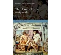 Faulkner - The Homeric Hymn to Aphrodite Introduction Text and Comm - J555z
