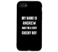 Andrew Funny Joke Very Cheeky Boy For Family or Friends Case for iPhone SE (2020) / 7 / 8
