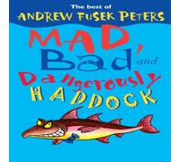 Andrew Fusek Peters Mad, Bad & Dangerously Haddock Paperback Book Andrew Fusek Peters Multicolor