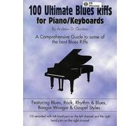 Andrew Gordon: 100 Ultimate Blues Riffs - Piano/Keyboards
