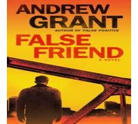 Andrew Grant False Friend Paperback Book Andrew Grant Multicolor