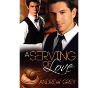 Andrew Grey A Serving of Love Paperback Book Andrew Grey Multicolor
