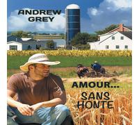 Andrew Grey Amour... sans honte Paperback Book Andrew Grey Multicolor