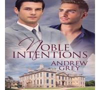Andrew Grey Noble Intentions Paperback Book Andrew Grey Multicolor