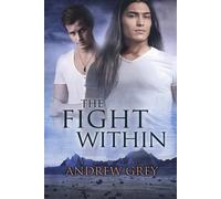 Andrew Grey The Fight Within Paperback Book Andrew Grey Multicolor