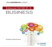 Andrew Hammond My Revision Notes: Pearson Edexcel GCSE (9-1) Business Book Andrew Hammond Multicolor