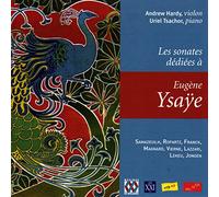 Andrew Hardy - Les Sonates Dediees A Eugene Ysaye