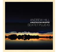 Andrew Hill - A Beautiful Day, Revisited [Vinyl LP] [VINYL]