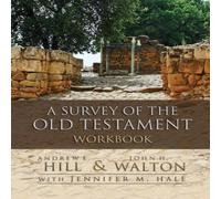 Andrew Hill A Survey of the Old Testament Workbook Paperback Andrew Hill Multicolor