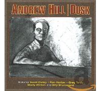 Andrew Hill - Dusk