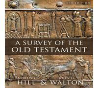 Andrew Hill Survey Of The Old Testament: Fourth Edition Hardcover Book Andrew Hill Multicolor