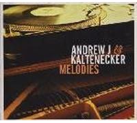 Andrew J/Kaltenecke - Melodies