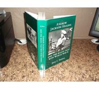 Andrew Jackson Higgins and the Boats That Won World War II (Eisenhower Center Studies on War and Peace)