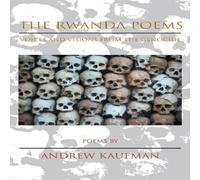 Andrew Kaufman The Rwanda Poems: Voices & Visions from the Genocide Paperback Book Andrew Kaufman Multicolor