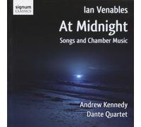 Andrew Kennedy - Ian Venables: At Midnight: Songs And Chamber Music