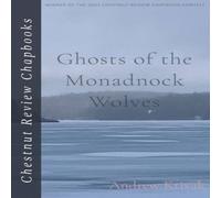 Andrew Krivak Ghosts of the Monadnock Wolves Paperback Book Andrew Krivak Multicolor