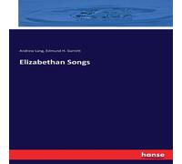 Andrew Lang Elizabethan Songs Paperback Book Andrew Lang Multicolor