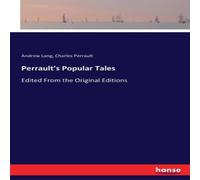 Andrew Lang Perrault's Popular Tales:Edited From the Original Editions Andrew Lang Multicolor