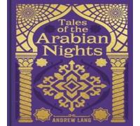 Andrew Lang Tales of the Arabian Nights Hardback Book Andrew Lang Multicolor