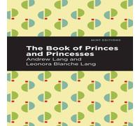 Andrew Lang The Book of Princes & Princesses Paperback Andrew Lang Multicolor