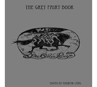 Andrew Lang The Grey Fairy Book - Paperback Andrew Lang Multicolor