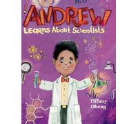 Andrew Learns about Scientists: Career Book for Kids (STEM Children's Book) (Career Books for Kids)