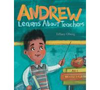 Andrew Learns about Teachers (Career Books for Kids)