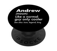 Andrew Like A Normal Guy Only Cooler Legend King First Name PopSockets Adhesive PopGrip