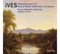 Andrew Litton: Dallas Symphony Orchestra - Ives: Symphonies Nos 2 & 3