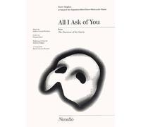 Andrew Lloyd Webber: All I Ask Of You Show Singles: SATB: Single Sheet