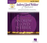 Andrew Lloyd Webber Classics - Alto Sax: Instrumental Play-Along