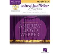 Andrew Lloyd Webber Classics - Tenor Sax: Instrumental Play-Along