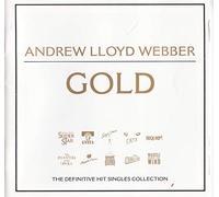 Andrew Lloyd Webber - Gold - The Definitive Hit Singles Collection