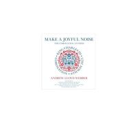 Andrew Lloyd-Webber: MAKE A JOYFUL NOISE - CD