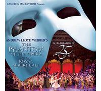 Andrew Lloyd Webber - The Phantom of the Opera at The Royal Albert Hall