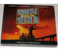 Andrew Lloyd Webber Whistle Down the Wind Original Stage Cast - Whistle Down The Wind (Original Cast Recording)