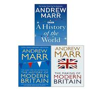 Andrew Marr Collection 3 Books Set (A History of Modern Britain,The Making of Modern Britain,A History of the World)