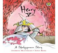 Andrew Matthews Shakespeare Story: Henry V Paperback Book Andrew Matthews Multicolor