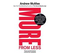 Andrew McAfee - More From Less The surprising story of how we learne - O245z