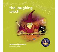 Andrew Newman The Laughing Witch: Teaching Children About Sacred Space And Andrew Newman Multicolor