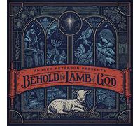 Andrew Peterson - Behold The Lamb Of God [VINYL]