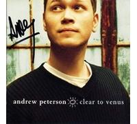 Andrew Peterson - Clear to Venus